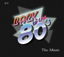  BACK TO THE 80'S - THE ALBUM - suprshop.cz