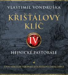  VONDRUSKA: KRISTALOVY KLIC IV. HEJNICKE PASTORALE (MP3- - supershop.sk