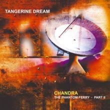 TANGERINE DREAM  - 2xVINYL CHANDRA: THE..