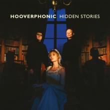 HOOVERPHONIC  - CD HIDDEN STORIES