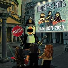 ARISTOCRATS  - CD FREEZE! LIVE IN EUROPE 2020