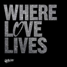  WHERE LOVE LIVES - suprshop.cz