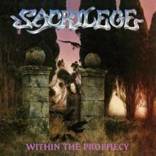 SACRILEGE  - CD WITHIN THE PROPHECY