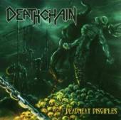 DEATHCHAIN  - CD DEADMEAT DISCIPLES