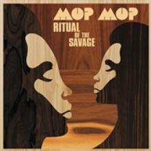 MOP MOP  - CD RITUAL OF THE SAVAGE