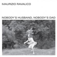 RAVALICO MAURIZIO  - VINYL NOBODY'S HUSBAND,.. [VINYL]