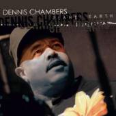 CHAMBERS DENNIS  - CD PLANET EARTH