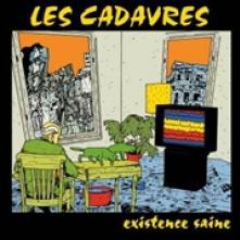 LES CADAVRES  - CD EXISTENCE SAINE