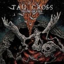 TAU CROSS  - CD PILLAR OF FIRE