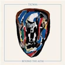TECWAA  - VINYL BEYOND THE ALTAI [VINYL]