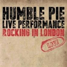 HUMBLE PIE  - CD ROCKING IN LONDON