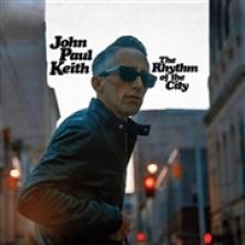 KEITH JOHN PAUL  - CD RHYTHM OF THE CITY