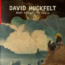HUCKFELT DAVID  - VINYL ROOM ENOUGH, TIME ENOUGH [VINYL]