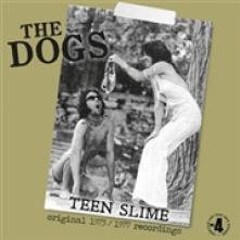 DOGS  - VINYL TEEN SLIME [VINYL]