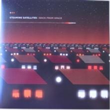 STEAMING SATELLITES  - CD BACK FROM SPACE