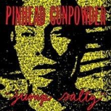 PINHEAD GUNPOWDER  - VINYL JUMP SALTY -COLOURED- [VINYL]