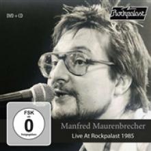 MAURENBRECHER MANFRED  - 2xCD LIVE AT ROCKPALAST 1985