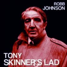 JOHNSON ROBB  - SI TONY SKINNER'S LAD /.. /7