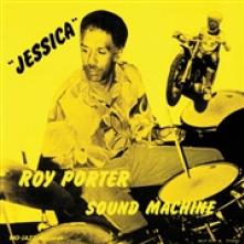 ROY PORTER SOUND MACHINE  - VINYL JESSICA [VINYL]
