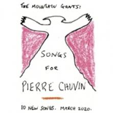 MOUNTAIN GOATS  - CD SONGS FOR PIERRE CHUVIN