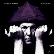 CROWLEY ALEISTER  - CD BLACK MAGIC