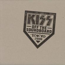  KISS OFF THE SOUNDBOARD: TOKYO 2001 - supershop.sk