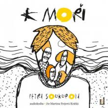 AUDIOKNIHA  - CD SOUKUPOVA PETRA: K MORI (CD-MP3)