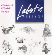 HAMMEL PAVOL/HLADIK RADIM  - CD LABUTIE PIESNE