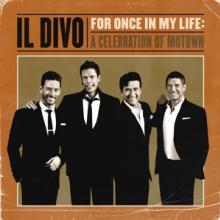 IL DIVO  - CD FOR ONCE IN MY LIFE...