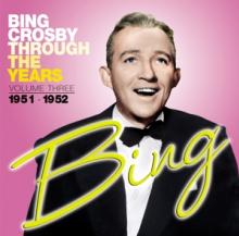 CROSBY BING  - CD THROUGH THE YEARS VOL.3