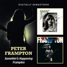 FRAMPTON PETER  - 2xCD SOMETHIN'S HAPPENING / FRAMPTON