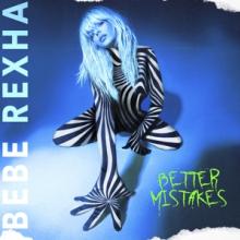 REXHA BEBE  - CD BETTER MISTAKES