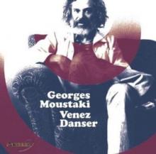 MOUSTAKI GEORGES  - CD VENEZ DANSER