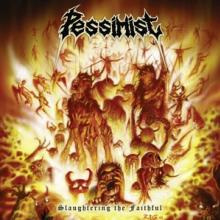 PESSIMIST  - CD SLAUGHTERING.. -REISSUE-