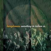 HONEYBROWNE  - CD SOMETHING TO BELIEVE IN