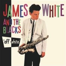 WHITE JAMES & THE BLACKS  - VINYL OFF WHITE [VINYL]