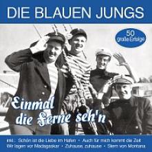 DIE BLAUEN JUNGS  - 2xCD EINMAL DIE FERN..