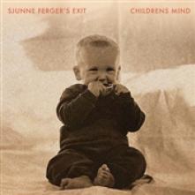 FERGER SJUNNE  - VINYL CHILDRENS MIND [VINYL]