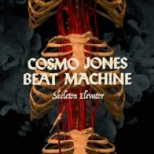 COSMO JONES BEAT MACHINE  - VINYL SKELETON ELEVATOR [VINYL]