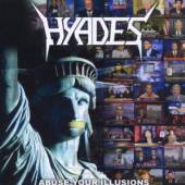HYADES  - CD ABUSE YOUR ILLUSIONS