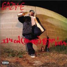 EAZY-E  - CD IT'S ON 187UM KILLA