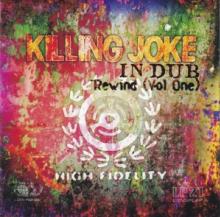 KILLING JOKE  - CD IN DUB - REWIND (VOL. 1)