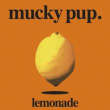 MUCKY PUP  - CD LEMONADE / 5TH AL..