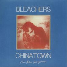 BLEACHERS  - SI CHINATOWN / 45 /7