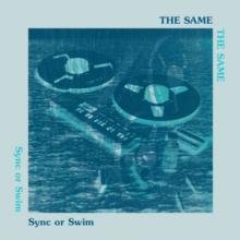 SAME  - VINYL SYNC OR SWIM [VINYL]