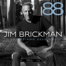 BRICKMAN JIM  - CD 88: SOLO PIANO SESSIONS