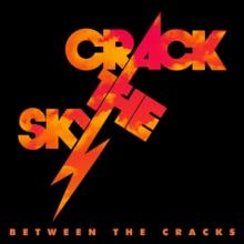 CRACK THE SKY  - CD BETWEEN THE CRACKS