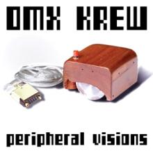 DMX KREW  - VINYL PERIPHERAL VISION -EP- [VINYL]