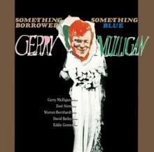 MULLIGAN GERRY  - CD SOMETHING BORROWED,..