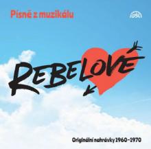  PISNE Z MUZIKALU REBELOVE - supershop.sk